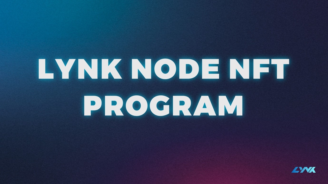 Lynk Seeks to Redefine Community Governance with Node NFT Program